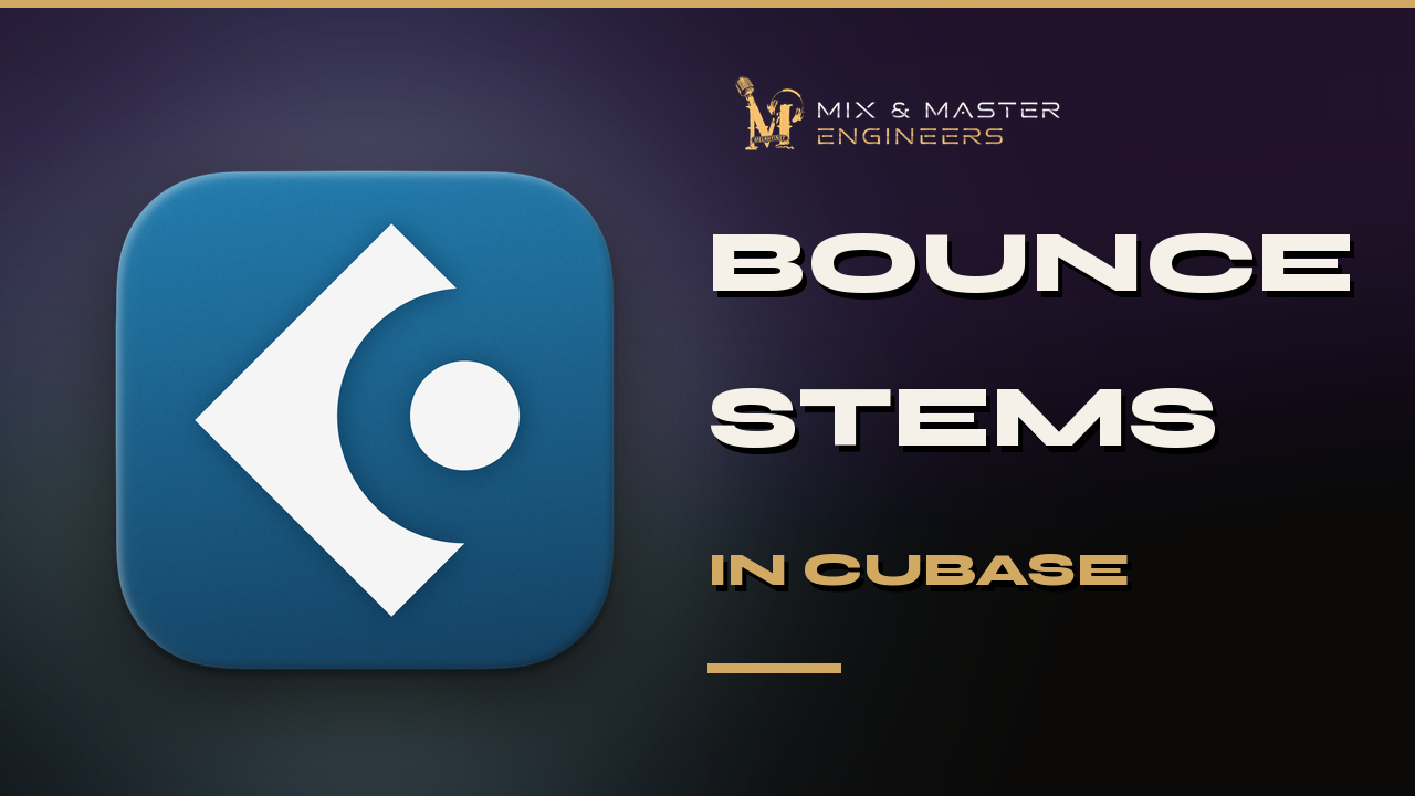 Bounce stems in Cubase video guide thumbnail by Mix & Master Engineers