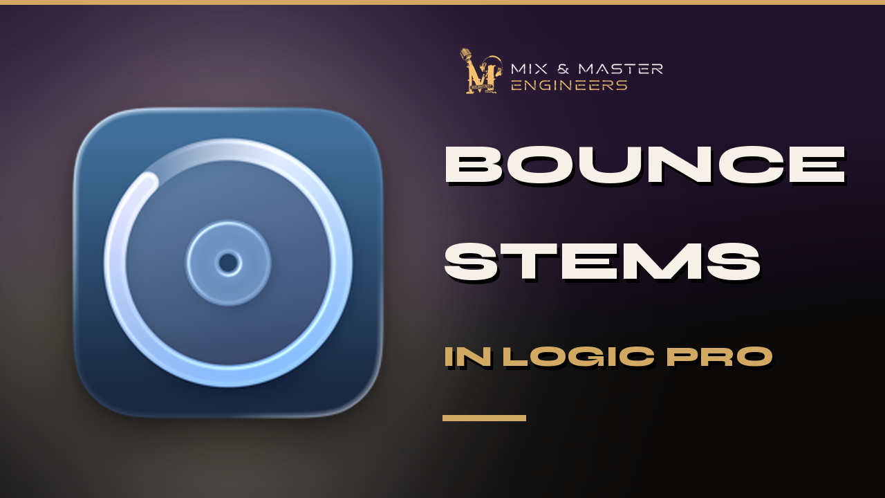 Bounce stems in Logic Pro video guide thumbnail by Mix & Master Engineers