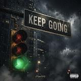 Cover artwork for KingxNellz’s single “Keep Going.”